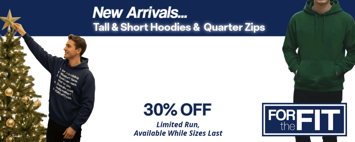 Tall & Short Men's Shirts Hoodies Pullovers. Men's Quarter Zips. Tall and Short Sizes. Including unique, funny hoodies and t-shirts for Tall Mens Gifts and Short King gifts - Exclusively at FORtheFIT