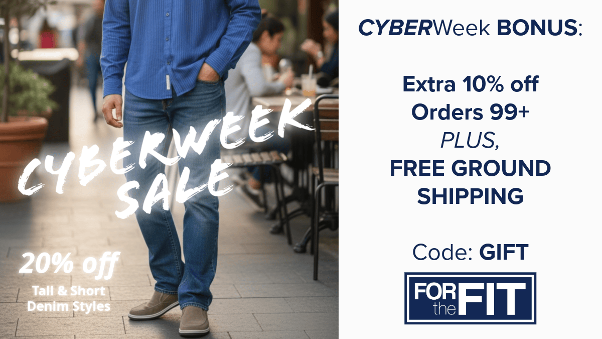 Black Friday CyberMonday Savings on Denim Jeans in Tall and Short Mens Sizes PLUS Tall Womens & Petite Women's Sizes are On Sale Now at FORtheFIT - Tall Shirts and Pants ; Tall Denim. Tall Jeans, Tall Athletic Pants, Sweats and Loungewear. Petite Womens Pants and Tall Sizes. Short and Long Lengths. Short Men's Jeans. Clearance Savings. Tall Men's Jeans
